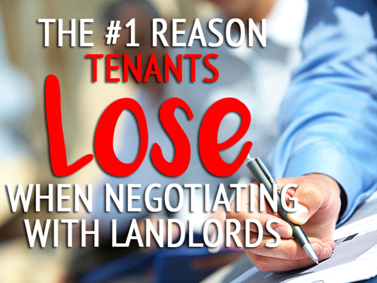 The Number 1 Reason Tenants Loose in Landlord Negotiations